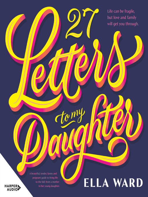 Cover image for 27 Letters to My Daughter